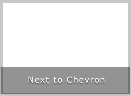 Next to Chevron
